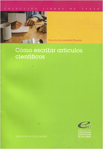 COMO ESCRIBIR ARTICULOS CIENTIFICOS | Biblioinforma