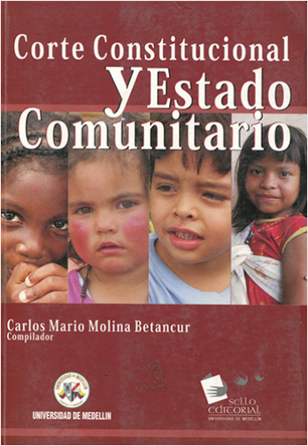 CORTE CONSTITUCIONAL Y ESTADO COMUNITARIO | Biblioinforma