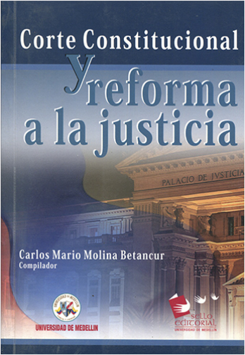 CORTE CONSTITUCIONAL Y REFORMA A LA JUSTICIA