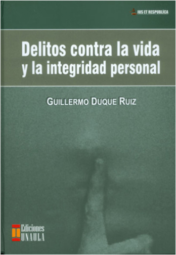 #Biblioinforma | DELITOS CONTRA LA VIDA Y LA INTEGRIDAD PERSONAL