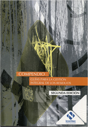 #Biblioinforma | COMPENDIO GUIAS PARA LA GESTION INTEGRAL DE LOS RESIDUOS