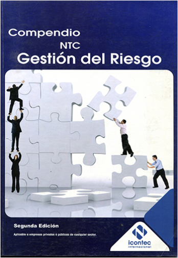 #Biblioinforma | COMPENDIO NTC GESTION DEL RIESGO 2¦ EDICION. APLICABLE A EMPRESAS PRIVADAS O PUBLICAS DE CUALQUIER S