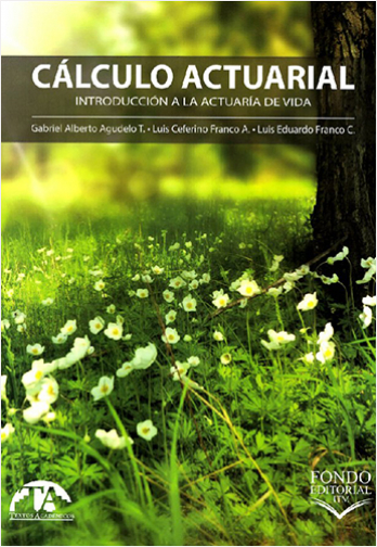 #Biblioinforma | CALCULO ACTUARIAL. INTRODUCCION A LA ACTUARIA DE VIDA