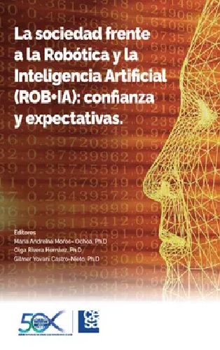 La Sociedad Frente A La Robótica Y La Inteligencia Artificial Robia