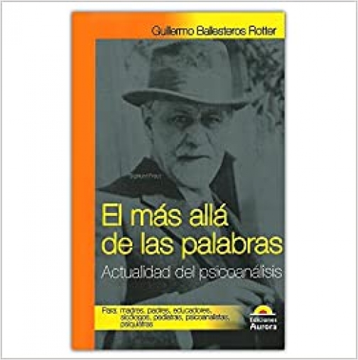 #Biblioinforma | El mas alla de las palabras. Actualidad del psicoanalisis