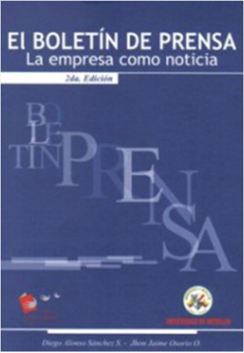 EL BOLETIN DE PRENSA LA EMPRESA COMO NOTICIA