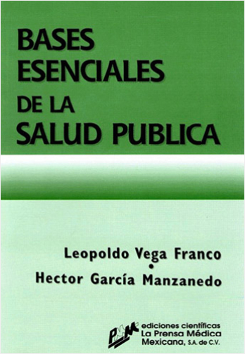 BASES ESENCIALES DE LA SALUD PUBLICA | Biblioinforma
