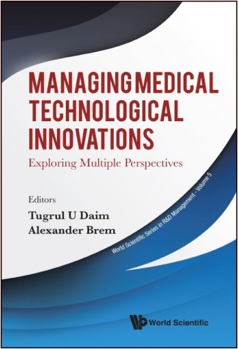 #Biblioinforma | World Scientific Series in R&D Management: Volume 5 Managing Medical Technological Innovations Exploring Multiple Perspectives