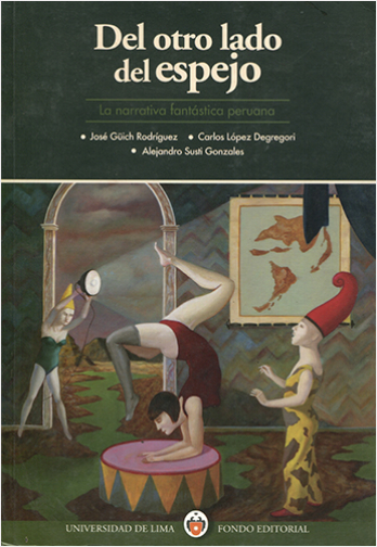 #Biblioinforma | DEL OTRO LADO DEL ESPEJO. LA NARRATIVA FANTASTICA PERUANA