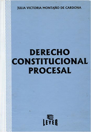DERECHO CONSTITUCIONAL PROCESAL | Biblioinforma
