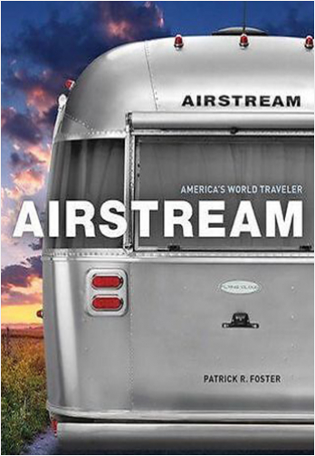 #Biblioinforma | Airstream: America's World Traveler