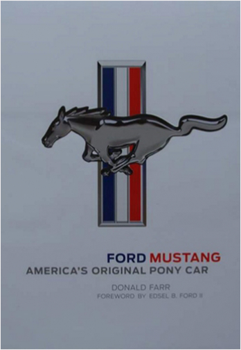 #Biblioinforma | Ford Mustang: America's Original Pony Car