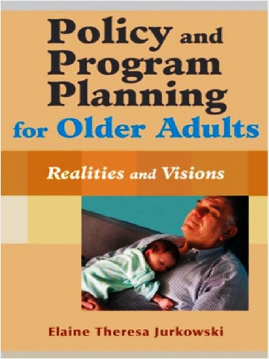 POLICY AND PROGRAM PLANNING FOR OLDER ADULTS