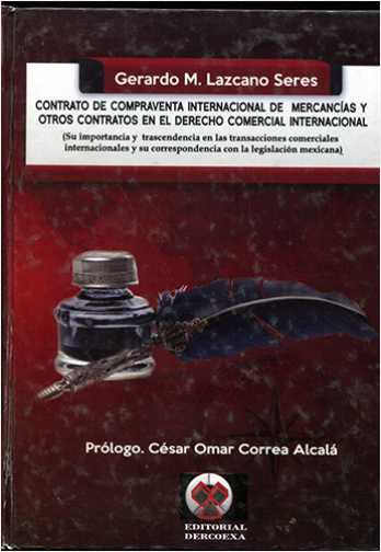 #Biblioinforma | CONTRATO DE COMPRAVENTA INTERNACIONAL DE MERCANCIAS Y OTROS CONTRATOS EN EL DERECHO COMERCIAL INTERNACIONAL