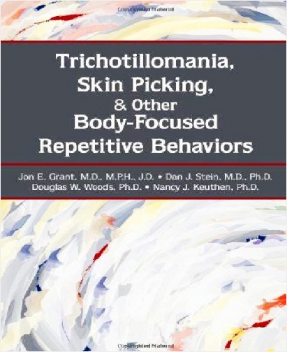#Biblioinforma | TRICHOTILLOMANIA SKIN PICKING AND OTHER BODY FOCUSED REPETITIVE BEHAVIORS