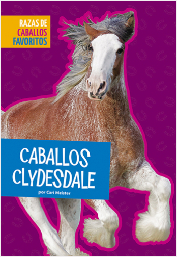 Caballos Clydesdale (Razas de Caballos Favoritos) | Biblioinforma