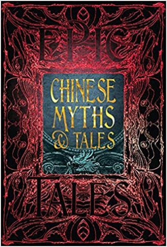 #Biblioinforma | Chinese Myths & Tales: Epic Tales