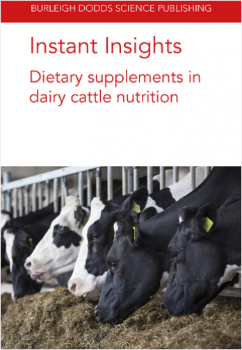Instant Insights: Dietary supplements in dairy cattle nutrition 