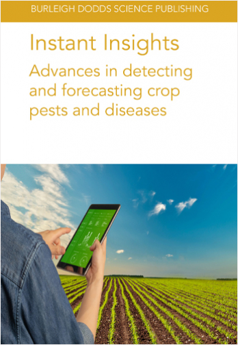 Instant Insights: Advances in detecting and forecasting crop pests and diseases