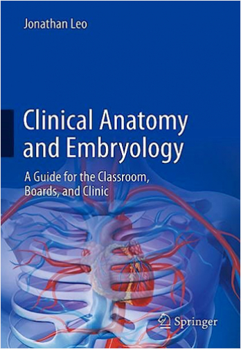 #Biblioinforma | Clinical Anatomy and Embryology: A Guide for the Classroom, Boards, and Clinic