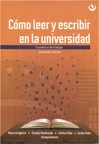COMO LEER Y ESCRIBIR EN LA UNIVERSIDAD. CUADERNO DE TRABAJO | Biblioinforma