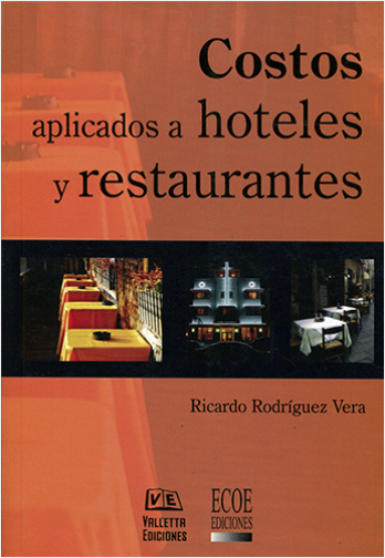 #Biblioinforma | COSTOS APLICADOS A HOTELES Y RESTAURANTES