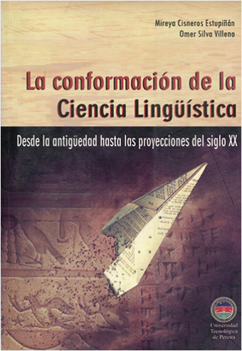 #Biblioinforma | CONFORMACION DE LA CIENCIA LINGUISTICA DESDE LA ANTIGUEDAD HASTA LAS PROYECCIONES DEL SIGLO XX, LA