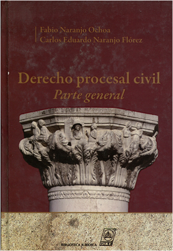 DERECHO PROCESAL CIVIL. PARTE GENERAL | Biblioinforma