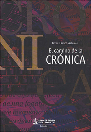 EL CAMINO DE LA CRONICA | Biblioinforma