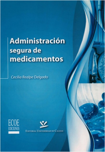 ADMINISTRACION SEGURA DE MEDICAMENTOS | Biblioinforma