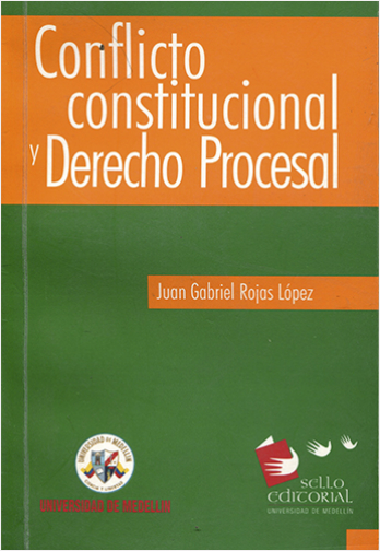 CONFLICTO CONSTITUCIONAL Y DERECHO PROCESAL | Biblioinforma