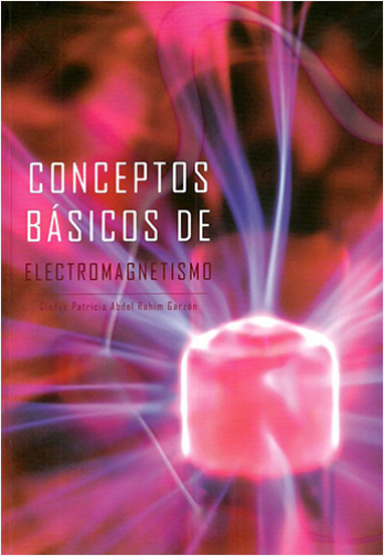 #Biblioinforma | CONCEPTOS BASICOS DE ELECTROMAGNETISMO