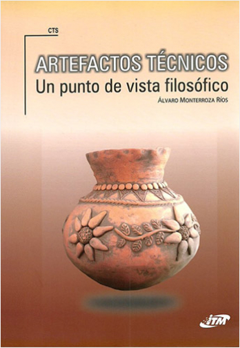 #Biblioinforma | ARTEFACTOS TECNICOS. UN PUNTO DE VISTA FILOSOFICO