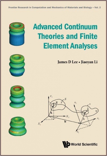 #Biblioinforma | Frontier Research in Computation and Mechanics of Materials and Biology: Volume 2 Advanced Continuum Theories and Finite Element Analyses