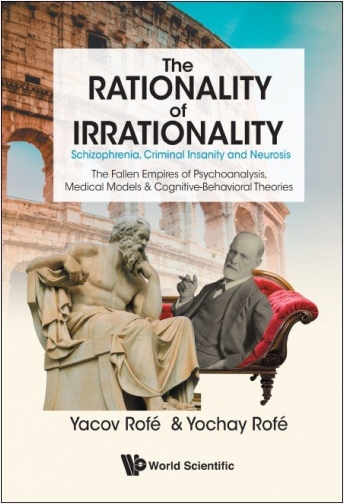 #Biblioinforma | The Rationality of Irrationality Schizophrenia, Criminal Insanity and Neurosis
