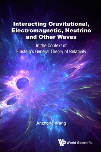 Interacting Gravitational, Electromagnetic, Neutrino and Other Waves In the Context of Einstein's General Theory of Relativity